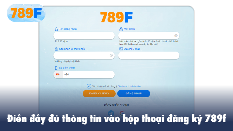 Điền đầy đủ thông tin vào hộp thoại đăng ký 789f